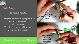 La Maglia passata a diritto e a rovescio Lezione di Maglia ai ferri n 9 [upl. by Ishmul123]