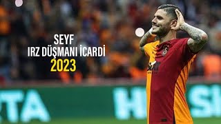 Mauro icardi seyf ırz düşmanı icardi skills and goals 2023 HD [upl. by Ahtram]