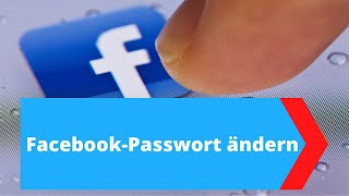 Facebook Passwort ändern  Anleitung [upl. by Lunette948]