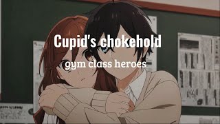 Cupid’s chokehold gym class heroesspeed uplyrics [upl. by Analli]