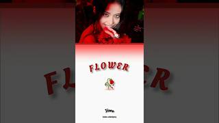 🥀FLOWER – JISOO🥀  colourcodedlyrics jisooflower jisoo flower kpop blackpink visual vocals [upl. by Edmond]