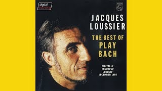 JACQUES LOUSSIER quotThe best of Play Bachquot 1985 [upl. by Octavie]