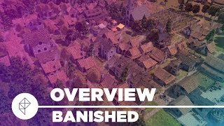 Banished  Gameplay Overview [upl. by Devinna]