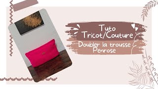 Doublure pour la trousse Penrose [upl. by Malti]