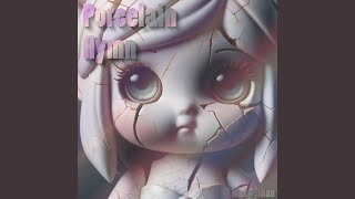 Porcelain Girl [upl. by Ahkeber]