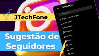 COMO DESATIVAR AS SUGESTÕES DE SEGUIDORES DENTRO DAS CONFIGURAÇÕES DO INSTAGRAM [upl. by Mcgurn918]