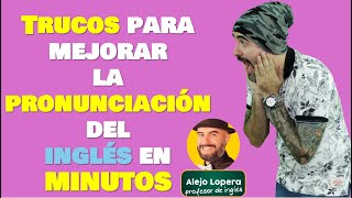 Trucos para mejorar la PRONUNCIACIÓN en INGLÉS en minutos [upl. by Jaan]