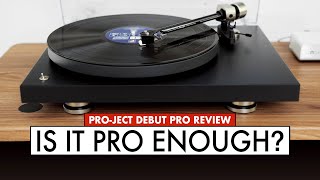 LEVEL UP Your Turntable Pro Ject Debut Pro Record Player Review [upl. by Akeme]