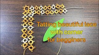 Tatting beautiful lace pattern with corner ❤️shuttle tatting tutorial for beginners [upl. by Naam708]