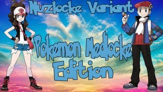 Pokemon Medlocke Challenge Rules Nuzlocke Variant [upl. by Willette664]