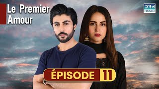 Le Premier Amour  Episode 11  Serie Indienne en Francais  Русский дубляж [upl. by Soren]