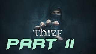 Lets Play Thief Deutsch Part 11 [upl. by Akinert]