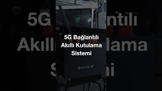 5G Bağlantılı Akıllı Kutulama Sistemi [upl. by Eriam129]