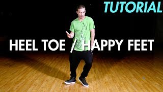 How to do the Heel Toe  Happy Feet Dance Moves Tutorial  Mihran Kirakosian [upl. by Dorothee976]