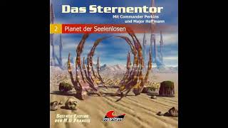 Das Sternentor  Folge 02 Planet der Seelenlosen Komplettes Hörspiel [upl. by Isaak496]