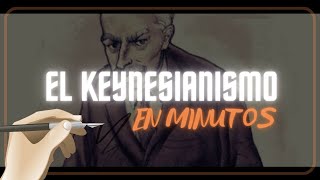 EL KEYNESIANISMO en minutos [upl. by Cates]