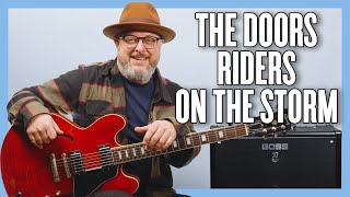 The Doors Riders on the Storm Guitar Lesson  Tutorial [upl. by Gnaht]