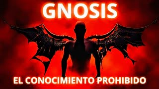 El conocimiento prohibido  GNOSIS [upl. by Balcer]