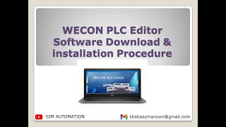 WECON PLC Editor V150 Software Download amp installation Procedure Tutorial by simautomation [upl. by Prussian]