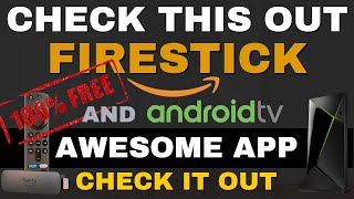 CHECK OUT THIS FREE FIRESTICK amp ANDROID TV APP [upl. by Pollyanna334]