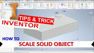 Inventor How To Scale Solid Object [upl. by Genaro]