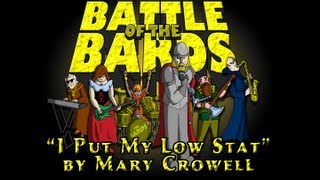 Battle of the Bards I Put My Low Stat [upl. by Revorg444]