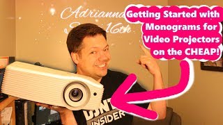 Monograms for Video Projectors and the Mobile DJ  a basic tutorial [upl. by Crim]