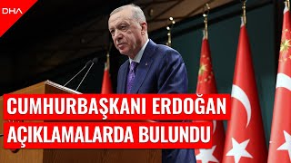 Cumhurbaşkanı Erdoğan Kabine Toplantısı sonrasında açıklamalarda bulundu [upl. by Hali824]