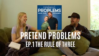 The Rule of Three  Pretend Problems Ep 1 [upl. by Trela759]