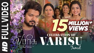 Full Video Celebration Of Varisu  Varisu  Thalapathy Vijay Rashmika Mandanna  Thaman S [upl. by Anet528]