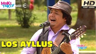 LOS AYLLUS del Peru quotMix Carnavalesquot  Miski Takiy 26Mar2016 [upl. by Suoirrad]