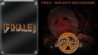 Lets Play HalfLife Finale  Nihilanth And Endgame [upl. by Aisined]