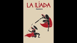 LA ILIADA HOMERO [upl. by Alledi926]