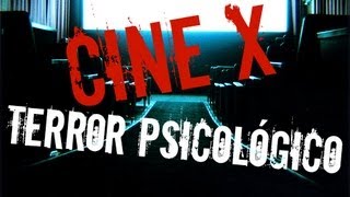 Terror Psicológico  quotCine Xquot [upl. by Llednol]