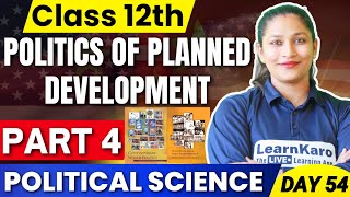 Class 12 Political Science  Part 4  Politics of Planned Development ✅ [upl. by Ahsieuqal507]