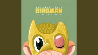 BIRDMAN 버드맨 [upl. by Issej]