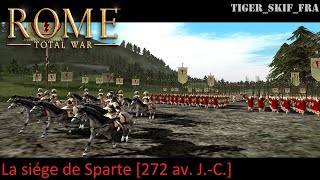 La siége de Sparte 272 av JC  de la préhistoire à la bataille historique  Rome Total War [upl. by Assirrem]