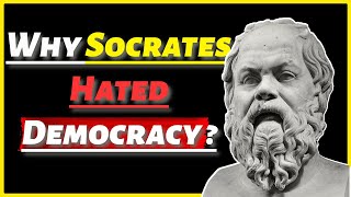 Why Socrates Hated Democracy   Hindi [upl. by Elurd847]