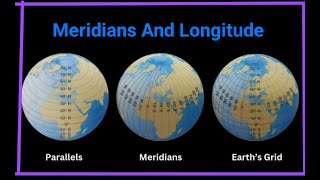 Meridians And Longitude  Geography  CBSE [upl. by Urd]