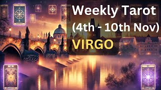 Weekly Tarot Reading for Virgo Nov 410 Predictions amp Insight [upl. by Lipp]