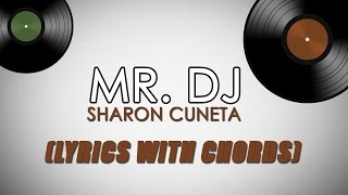 Sharon Cuneta — Mr DJ Official Lyric Video with Chords [upl. by Hatch]