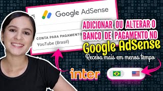 Como adicionar ou alterar a conta de pagamento no Google Adsense  Receber do YouTube [upl. by Spooner]