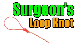 Surgeons Loop Knot  Easiest Leader To Fly Line Loop To Loop  Fly Fishing Knots [upl. by Adelice]