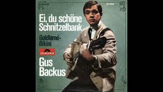 Gus Backus  Ei du schöne Schnitzelbank [upl. by Oznola]