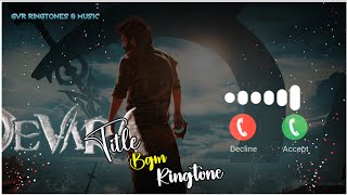 Devara  Title Bgm RingtoneRingtonesBgmGVR Ringtones amp Music [upl. by Domella]