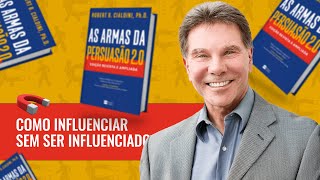 AUDIOBOOK  LIVRO ARMAS DA PERSUASÃO 20 ROBERT BCIALDINI [upl. by Issirk]