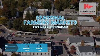 Seasonal Farmers Markets  Five Days in Hingham [upl. by Eilis]