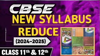 CBSE NEW REDUCE SYLLABUS 202425 Class 11 CBSE new syllabus Class 11 amp12All syllabusShivam sir [upl. by Enajharas184]