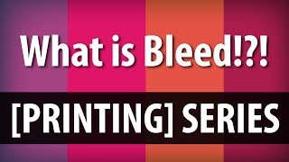 What is Bleed Understanding Printer Bleed [upl. by Yrtsed]