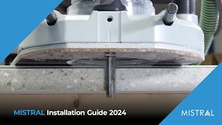 MISTRAL Worktops Installation Guide 2024 [upl. by Airet333]